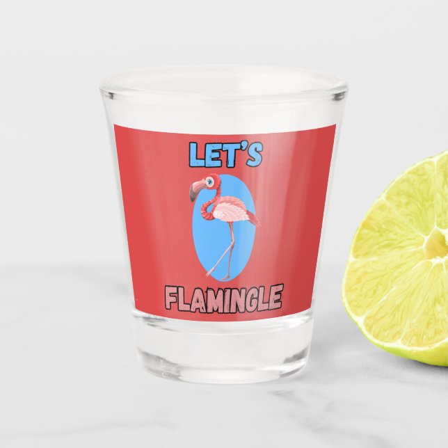 GUT! Shot Glass - Let's Flamingle - Flamingo Schnapsglas (Vorderseite)