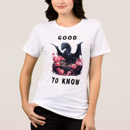 Gut zu wissen, Dragon Shirt