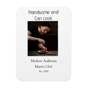 Gutaussehend und kann kochen Name Meisterkoch Datu Magnet