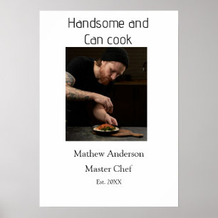 Gutaussehend und kann kochen Name Meisterkoch Datu Poster