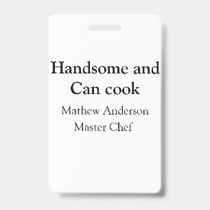 Gutaussehend und kann kochen Namen Master Chef Dat Ausweis