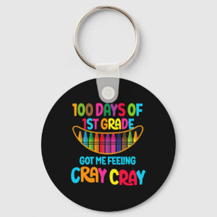 Gute 100 Tage der 1. Klasse Got mir Gefühl Cray Cr Schlüsselanhänger