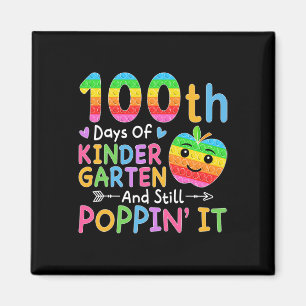 Gute 100 Tage Kindergarten und noch Poppin' I Magnet
