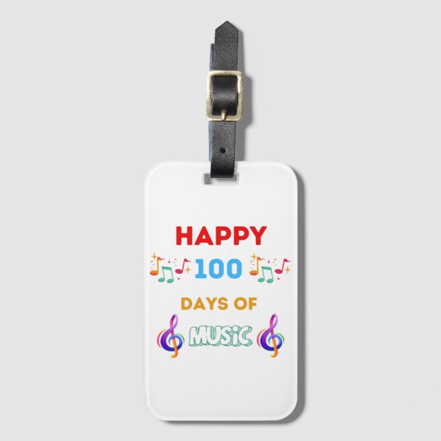 Gute 100 Tage Musik Gepäckanhänger (Vorderseite Vertikal)
