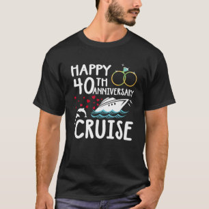 Gute 40-jährige Kreuzfahrt 40 Jahre Ehe T-Shirt