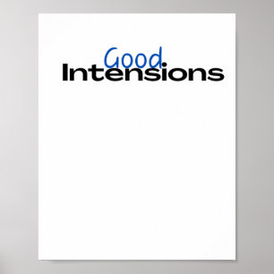 Gute Absicht Aufkleber Poster
