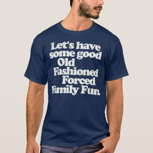 Gute alte Mode und Familienspass Weihnachten T-Shirt