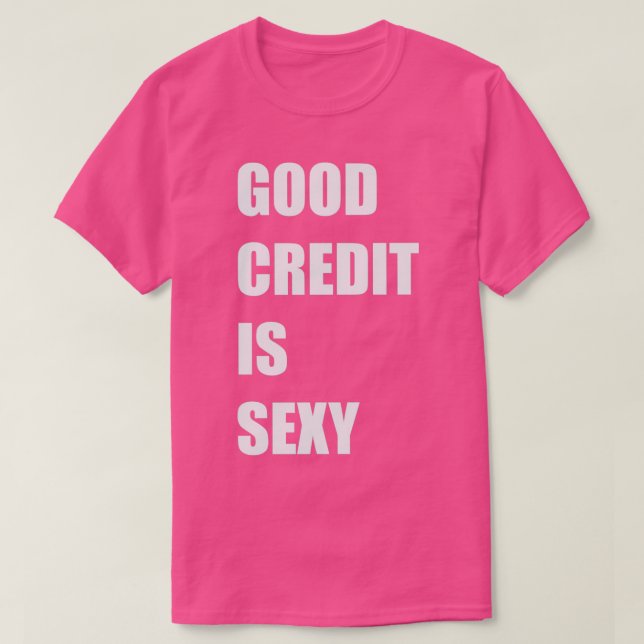Gute Anerkennung ist sexy T-Shirt (Design vorne)