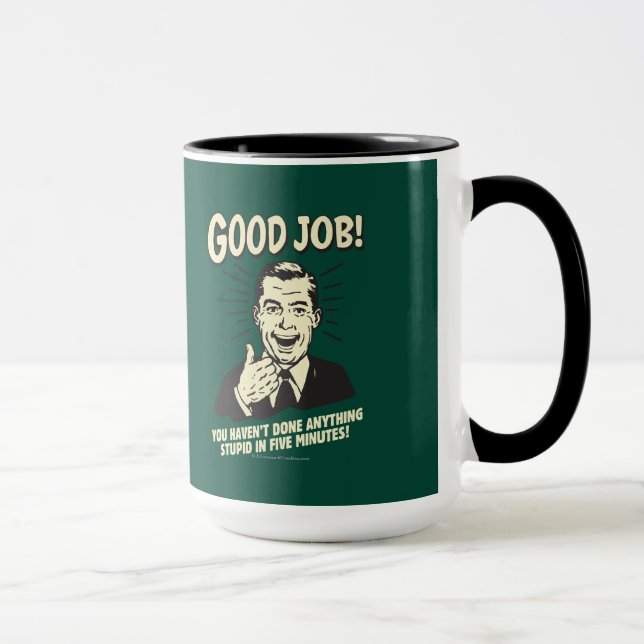 Gute Arbeit: Erledigt alles 5 Min. Tasse (Rechts)