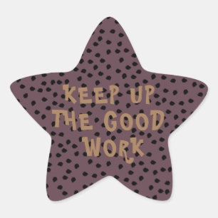 Gute Arbeit Lehrer Förderung Star Sticker