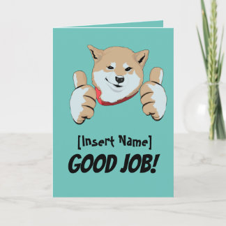 Gute Arbeit Niedlich geklappter Hund Grußkarte Karte