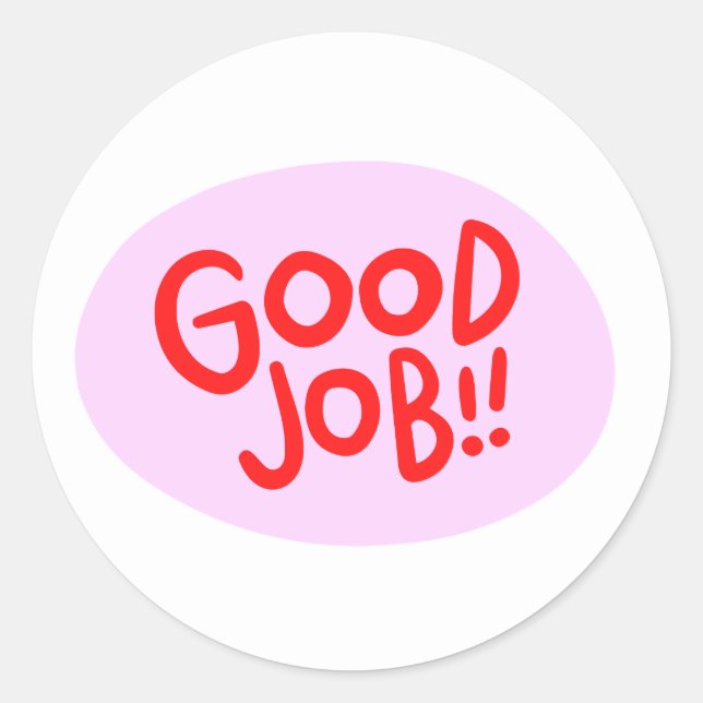 Gute Arbeit Runder Aufkleber (Vorderseite)