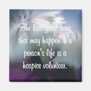 Gute Arbeiten des Hospice Volunteer Magnet