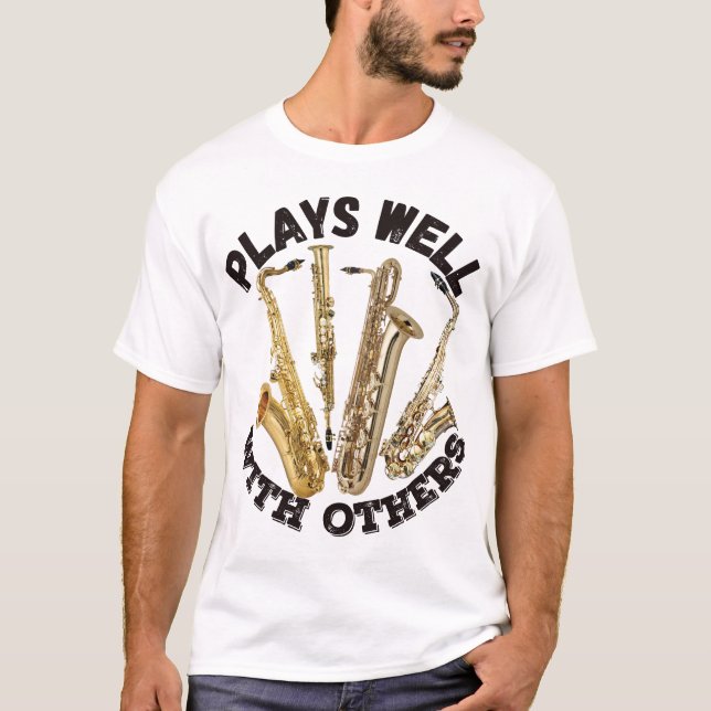 Gute Beziehungen zu anderen - Saxophon T-Shirt (Vorderseite)