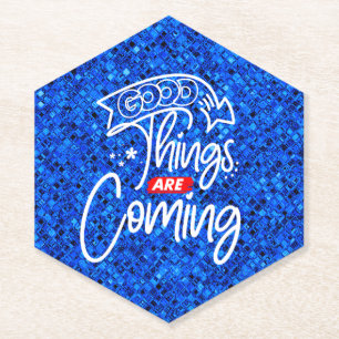 Gute Dinge kommen - 97489 Untersetzer