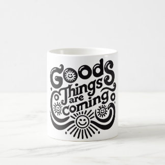gute Dinge kommen Kaffeetasse