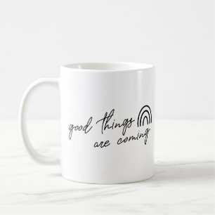 Gute Dinge kommen Kaffeetasse