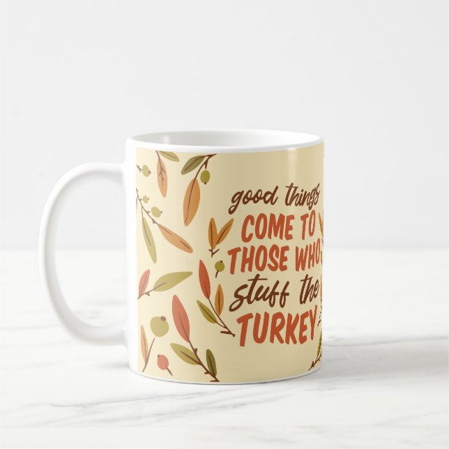 GUTE DINGE KOMMEN ZU DENEN, DIE DIE TÜRKEI STUDIER KAFFEETASSE (Links)