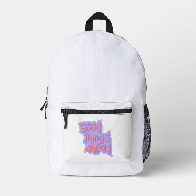 GUTE DINGE VOR DEM Rucksack! Bedruckter Rucksack (Vorderseite)