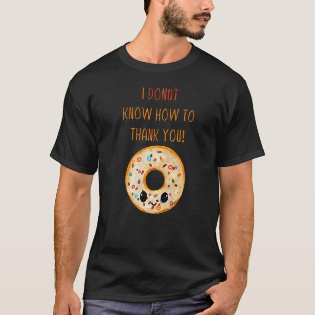 gute Donuts süßer, delikater Speisen Zitat 1 T-Shirt (Vorderseite)