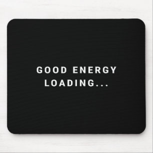 Gute Energie lädt... Minimalist Mousepad