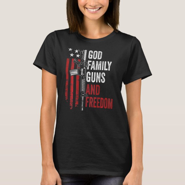 Güte Familie Gewehre Freiheit Ar15 Pro Gun Usa Fla T-Shirt (Vorderseite)