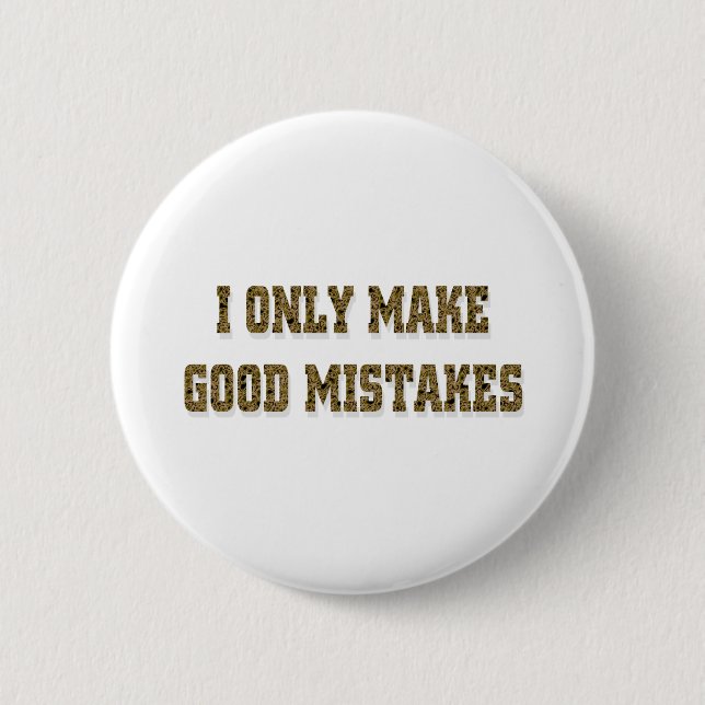 GUTE FEHLER BUTTON (Vorderseite)