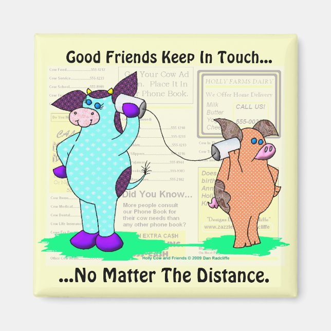 Gute Freunde Behalten in Touch Magnet (Vorne)
