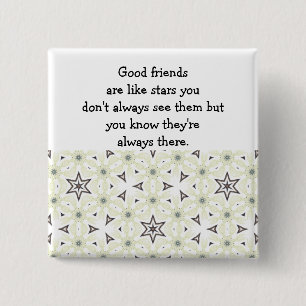 Gute Freunde sind wie Sterne Custom Quote Button