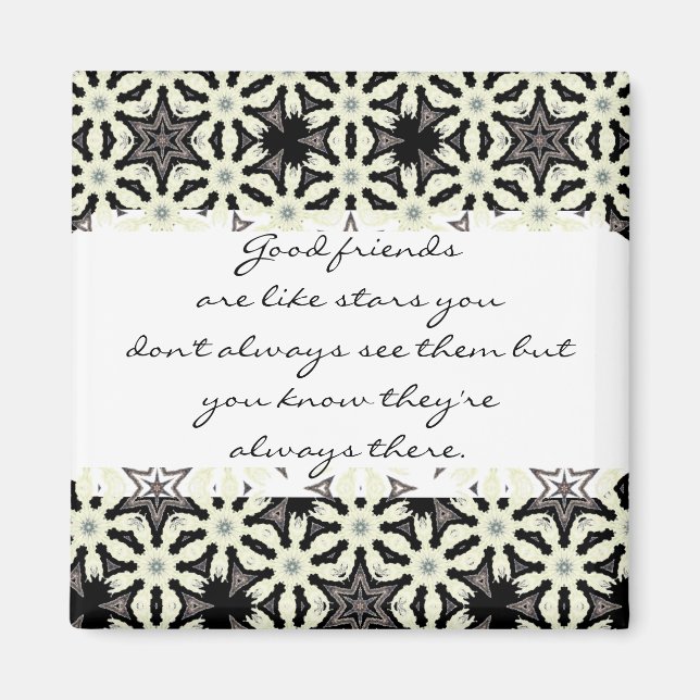 Gute Freunde sind wie Sterne Custom Quote Magnet (Vorne)