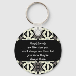 Gute Freunde sind wie Sterne Custom Quote Schlüsselanhänger