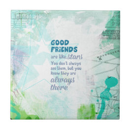 Gute Freunde sind wie Sterne Fliese
