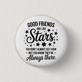 Gute Freunde sind wie Sterne Inspiration Zitat Button