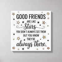 Gute Freunde sind wie Sterne Inspiration Zitat