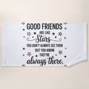 Gute Freunde sind wie Sterne Inspiration Zitat Strandtuch
