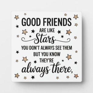 Gute Freunde sind wie Sterne Inspirierender Spruch Fotoplatte