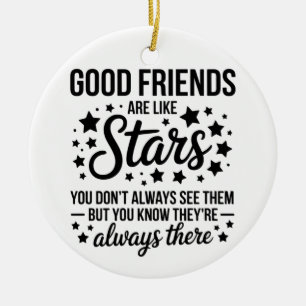 Gute Freunde sind wie Sterne Inspirierendes Zitat Keramik Ornament