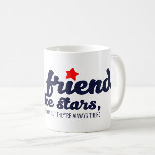 Gute Freunde sind wie Sterne Kaffeetasse