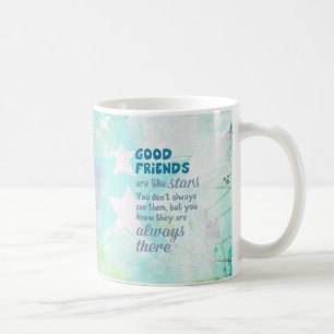 Gute Freunde sind wie Sterne Kaffeetasse