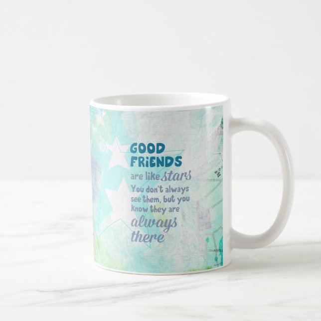 Gute Freunde sind wie Sterne Kaffeetasse (Rechts)