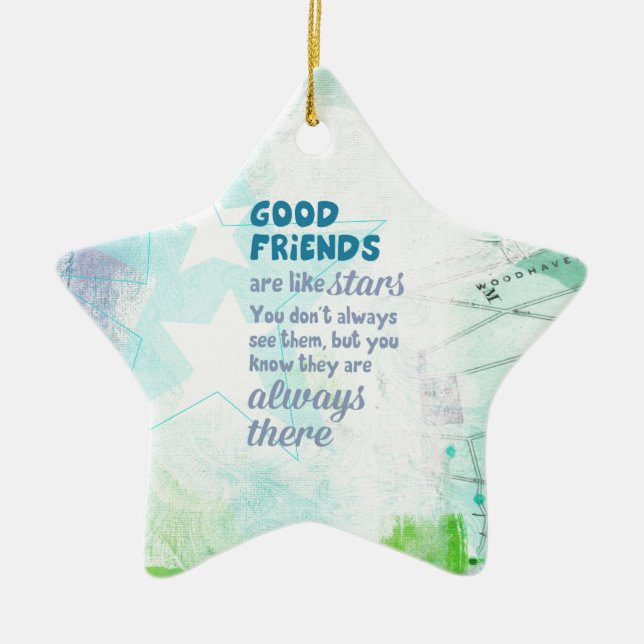 Gute Freunde sind wie Sterne Keramik Ornament (Vorne)