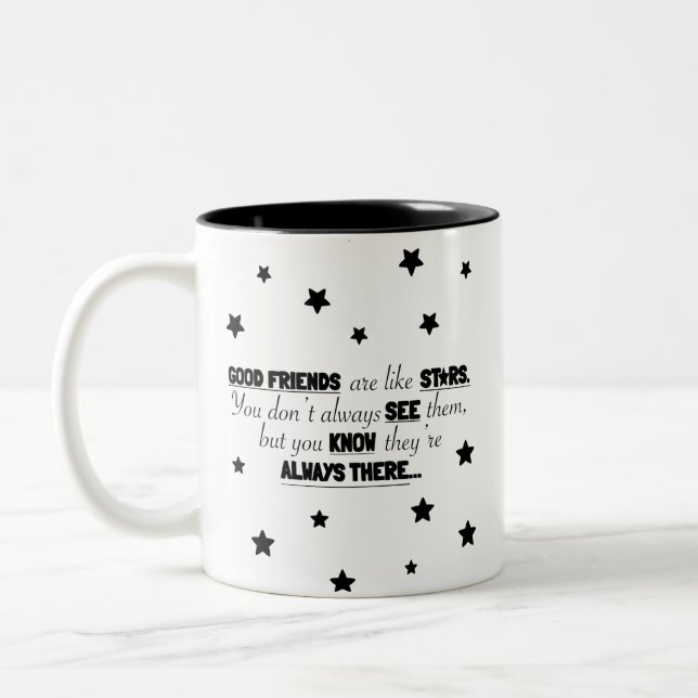 Gute Freunde sind wie Sterne.  Sie nicht immer... Zweifarbige Tasse (Links)
