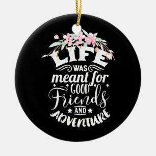 Gute Freunde und Abenteuer Keramik Ornament