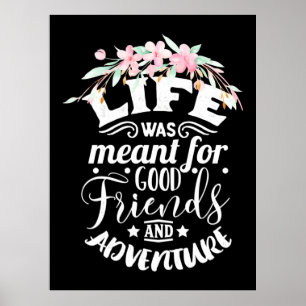 Gute Freunde und Abenteuer Poster