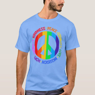 Güte Frieden Gleichheit Liebe Inklusion Hoffnung D T-Shirt