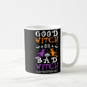 Gute Hexe oder böse Hexe Lustige Halloween-Hexe Kaffeetasse