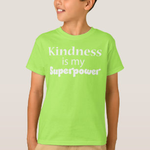 Güte ist meine Supermacht T-Shirt