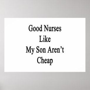 Gute Krankenschwestern wie mein Sohn sind nicht bi Poster