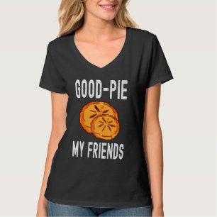 Gute Kuchen meine Freunde Nachtisch Männer Frauen T-Shirt