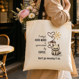 Gute Laune Gesponsert von Coffee Fun Tote Bag Tragetasche